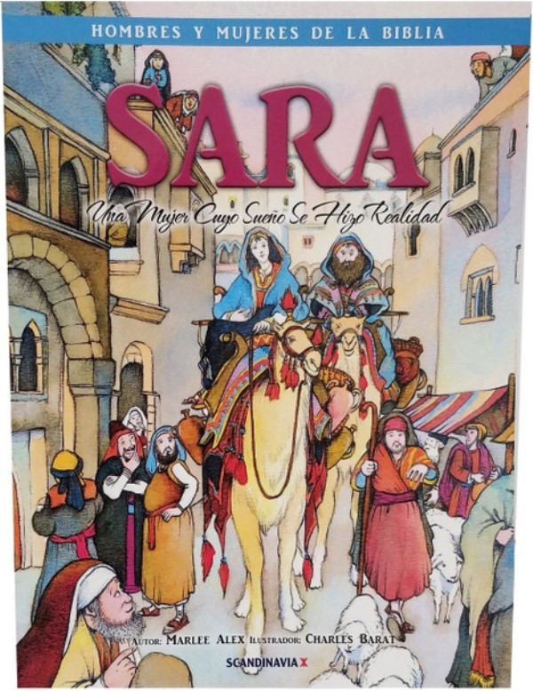 Sara  de la serie hombres y mujeres de la Biblia 