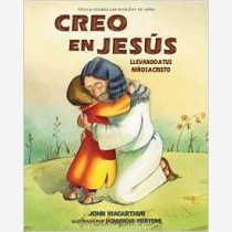 Creo en Jesús: Llevando a tus niños a Cristo
