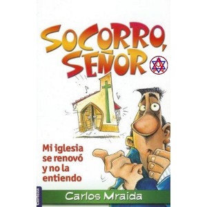 Socorro Señor mi iglesia se renovó y no la entiendo 