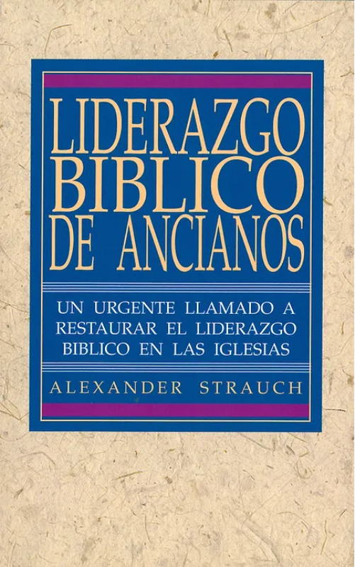 liderazgo biblico de ancianos