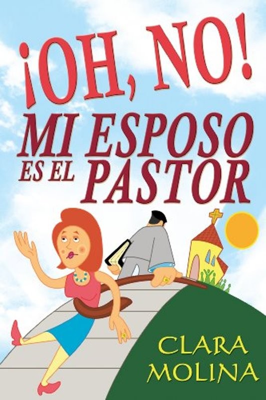 Oh no Mi esposo es Pastor 