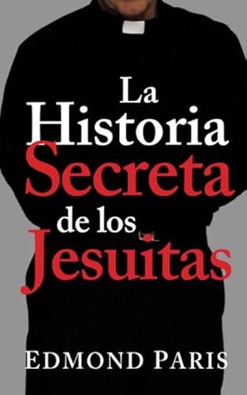 historia secreta de los jesuitas