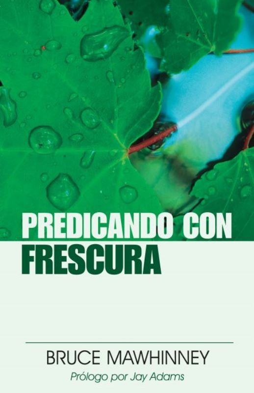 Predicando con frescura