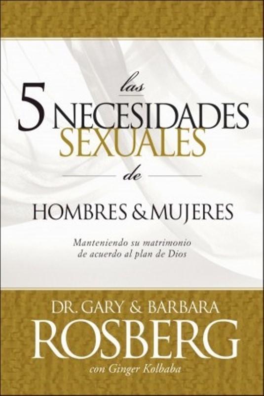 las 5 necesidades sexuales de hombre y mujer