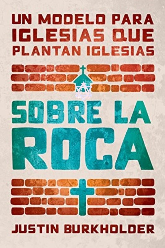 Sobre la Roca 