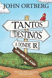 Tantos destinos a donde ir