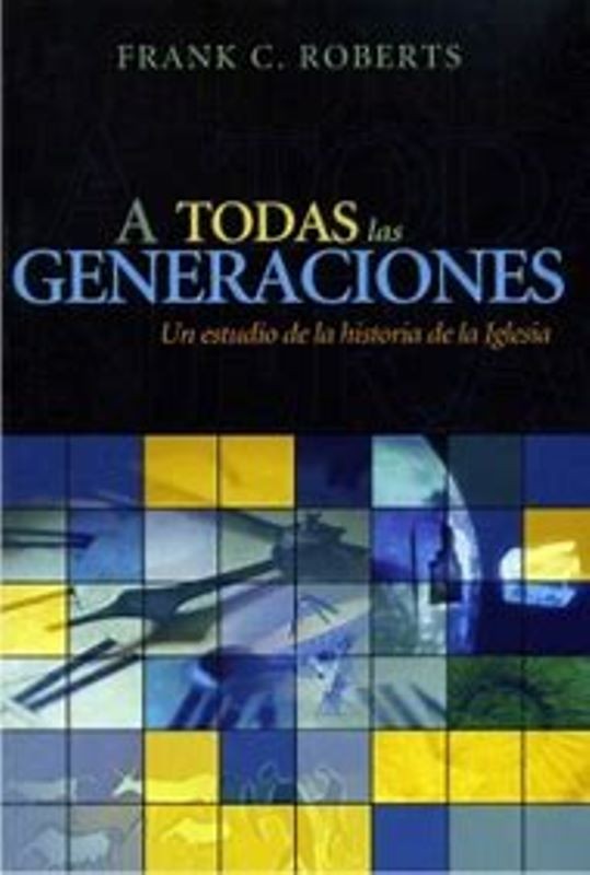 a todas las generaciones