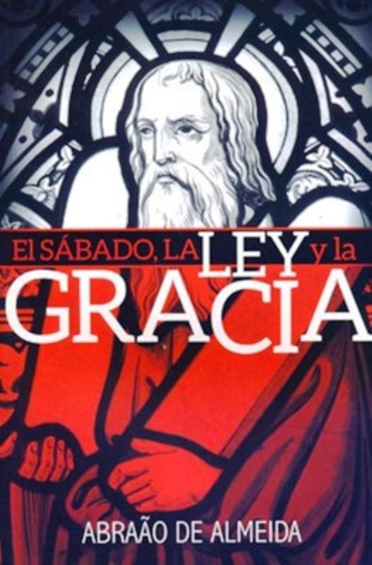 Sábado la Ley y la Gracia
