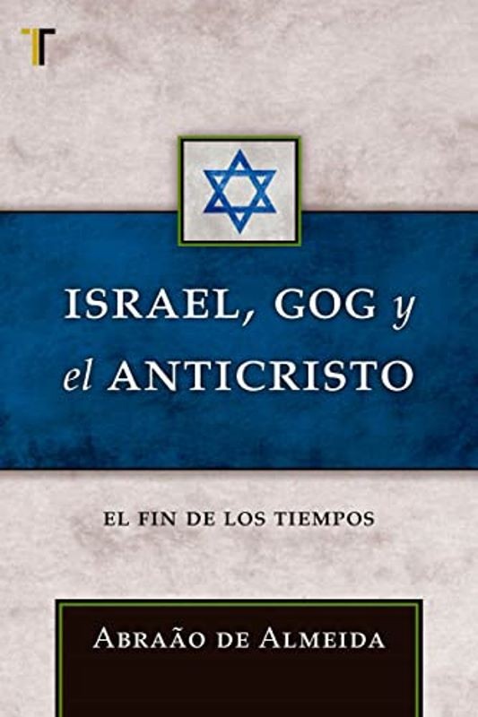 Israel Gog y el anticristo 