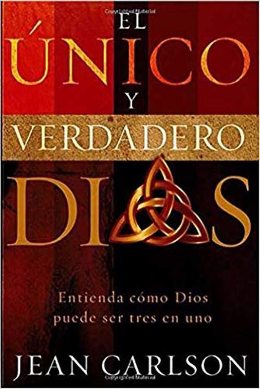 El único y verdadero Dios 