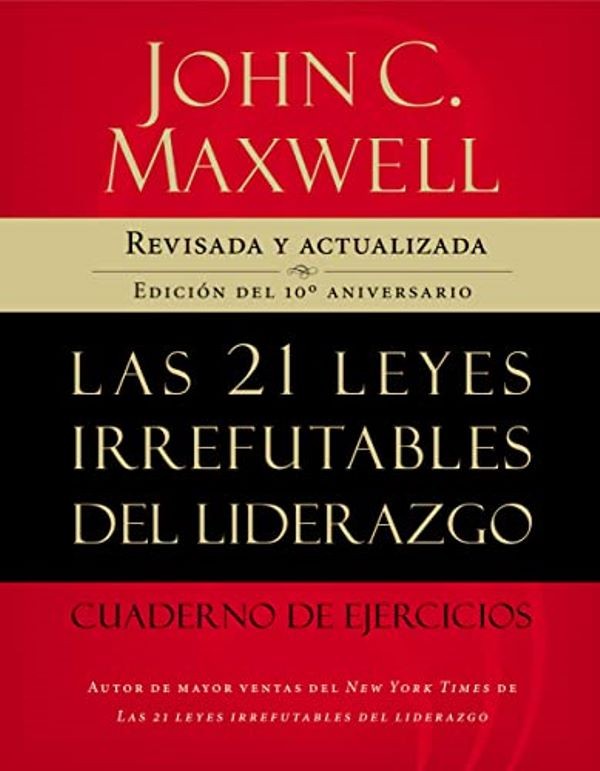 LAS 21 Leyes irrefutables del liderazgo