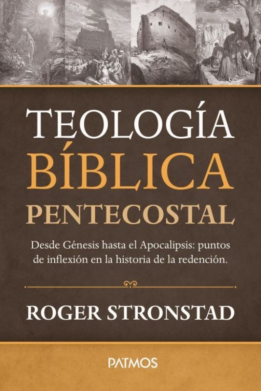 Teología Bíblica Pentecostal 