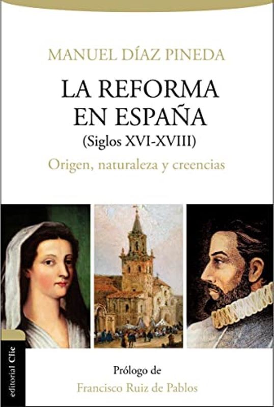 Reforma en España Siglos XVI   XVIII Origen Naturaleza y Creencias 