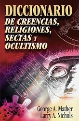 diccionario creencias religiones sectas y ocultismo