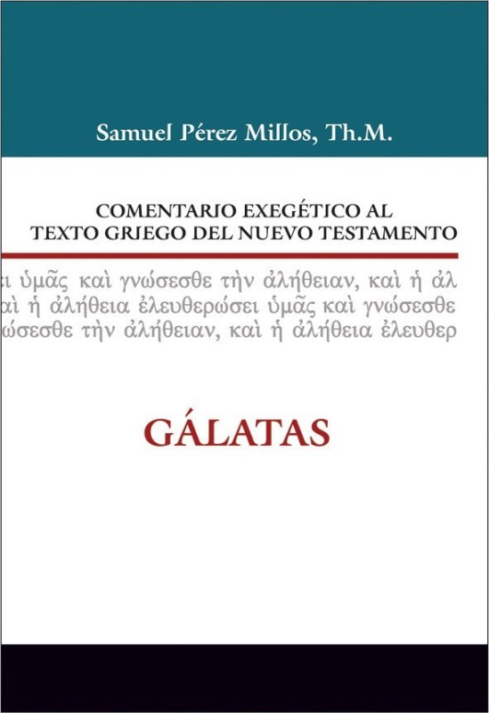 Comentario exegético al texto griego de Gálatas