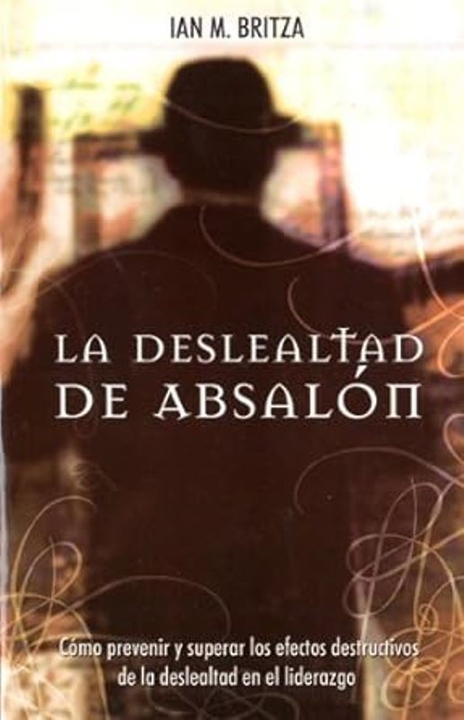 La deslealtad de Absalón