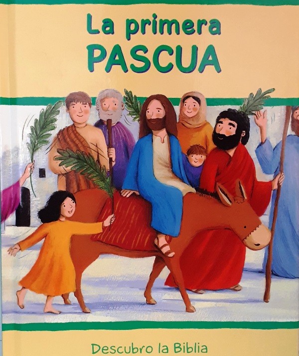 La primera Pascua 