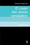 El caso del Jesús verdadero Nº 3