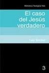 El caso del Jesús verdadero Nº 3