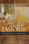 Cuidado pastoral contextual e integral