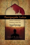 Raimundo Lulio, primer misionero entre los musulmanes