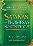 Satanás, ¡Mis promesas no son tuyas!
