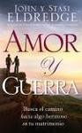 Amor y guerra