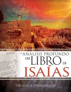Un análisis profundo del libro de Isaías: Estudio verso a verso