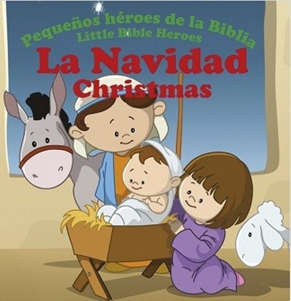 La Navidad Serie héroes de la biblia bilingë 
