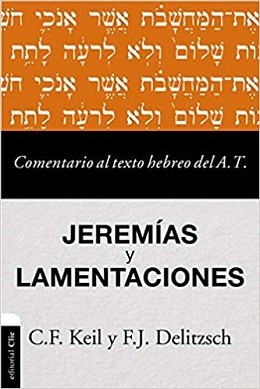 Comentario al texto hebreo del A. T. - Jeremías y Lamentaciones