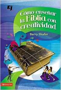 Cómo enseñar la Biblia con creatividad
