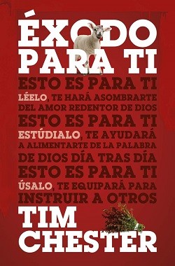 Éxodo para ti - Tim Chester