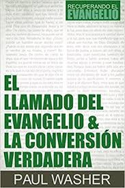 El llamado del evangelio & la conversión verdadera