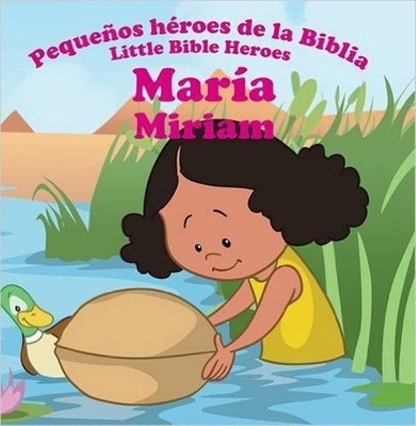 María serie héroes de la biblia bilingüe 