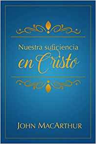 Nuestra suficiencia en Cristo