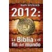 2012 Biblia fin del mundo