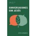 conversaciones con Jesus