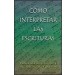 como interpretar las escrituras